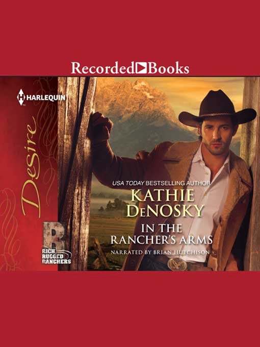 Title details for In the Rancher's Arms by Kathie Denosky - Wait list